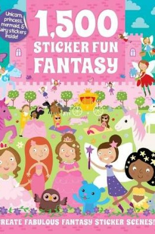 Cover of 1,500 Sticker Fun Fantasy