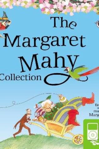 Cover of The Margaret Mahy Collection