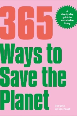 Cover of 365 Ways to Save the Planet