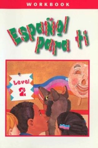 Cover of Español para ti Level 2, Workbook
