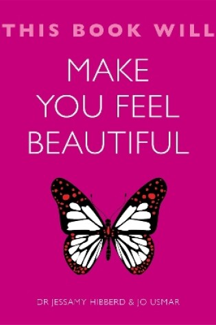 Cover of This Book Will Make You Feel Beautiful