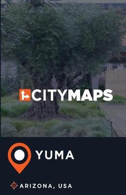 Book cover for City Maps Yuma Arizona, USA