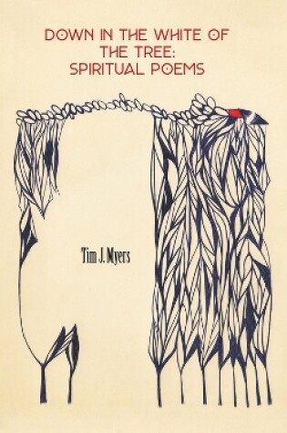 Cover of Down in the White of the Tree