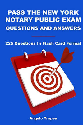 Book cover for Pass The New York Notary Public Exam Questions And Answers