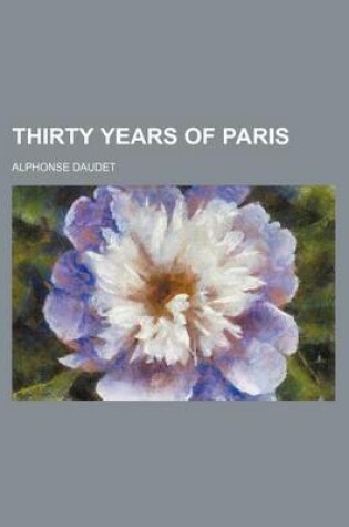 Cover of Thirty Years of Paris