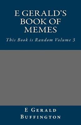 Cover of E Gerald's Book of Memes