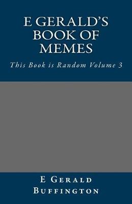 Book cover for E Gerald's Book of Memes