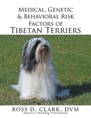 Book cover for Medical, Genetic & Behavioral Risk Factors of Tibetan Terriers