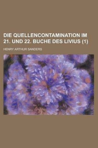 Cover of Die Quellencontamination Im 21. Und 22. Buche Des Livius (1)