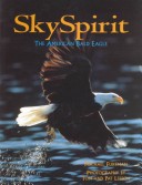 Book cover for Sky Spirit: the American Bald Eagle