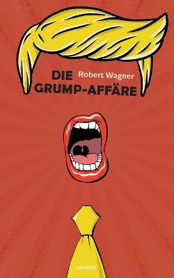 Book cover for Die Grump-Affäre