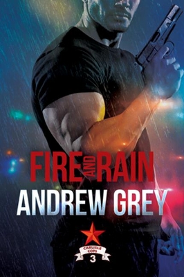 Fire and Rain by Andrew Grey