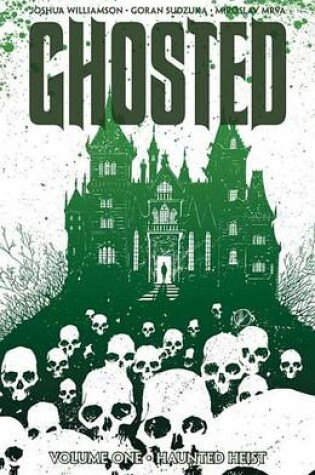 Cover of Ghosted Vol. 1
