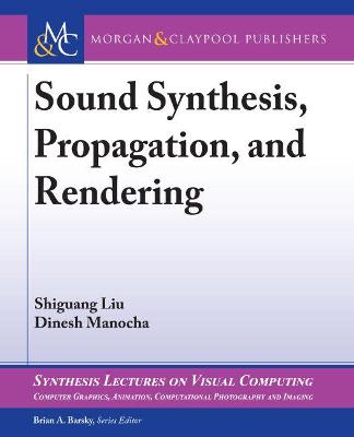 Book cover for Sound Synthesis, Propagation, and Rendering