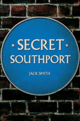 Cover of Secret Southport