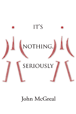 Book cover for It's Nothing, Seriously