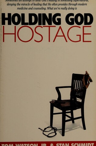 Cover of Holding God Hostage