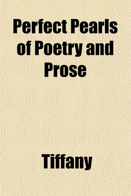 Book cover for Perfect Pearls of Poetry and Prose