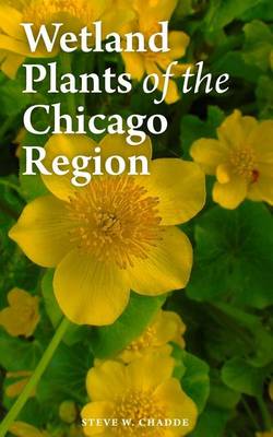 Book cover for Wetland Plants of the Chicago Region