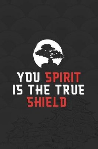Cover of You Spirit Is The True Shield