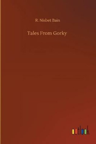 Cover of Tales From Gorky