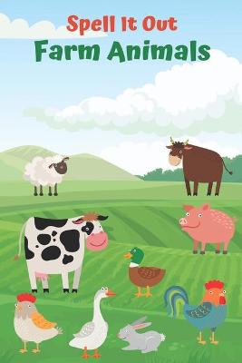 Book cover for Spell it Out Farm Animals