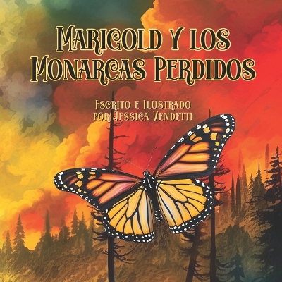 Book cover for Marigold y los Monarcas Perdidos