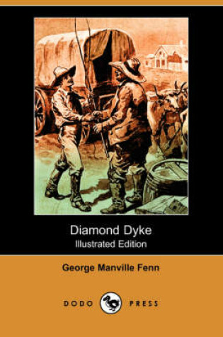 Cover of Diamond Dyke(Dodo Press)