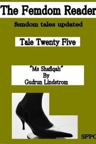 Cover of The Femdom Reader - Femdom Tales Updated - Tale Twenty Five