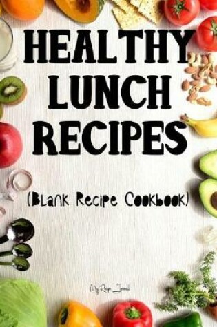 Cover of Healthy Lunch Recipes