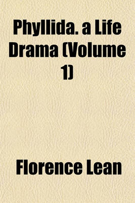 Book cover for Phyllida. a Life Drama (Volume 1)