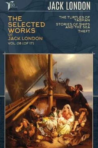 Cover of The Selected Works of Jack London, Vol. 08 (of 17)