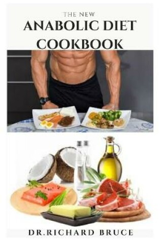 Cover of The New Anabolic Diet Cookbook