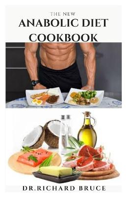 Book cover for The New Anabolic Diet Cookbook