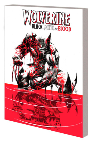 Book cover for Wolverine: Black, White & Blood