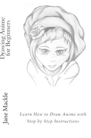 Cover of Drawing Anime for Beginners