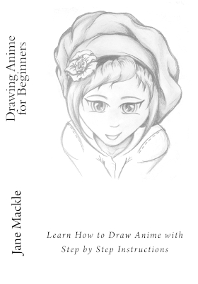 Cover of Drawing Anime for Beginners