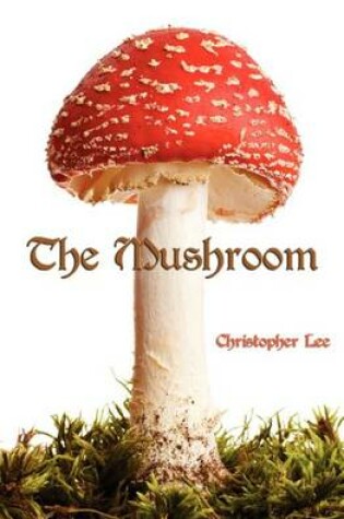 Cover of The Mushroom