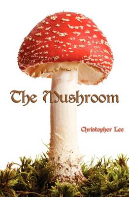 Book cover for The Mushroom