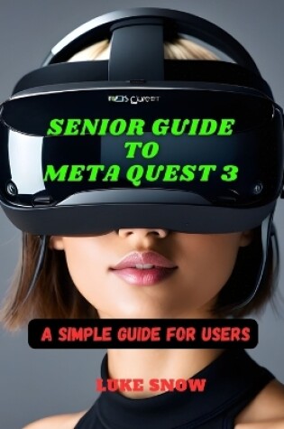 Cover of Senior Guide to Meta Quest 3