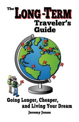 Book cover for The Long-Term Traveler's Guide