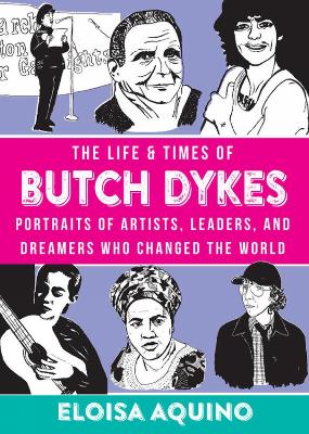 Cover of The Life & Times of Butch Dykes