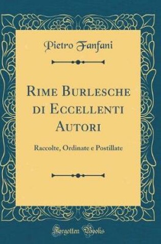 Cover of Rime Burlesche Di Eccellenti Autori