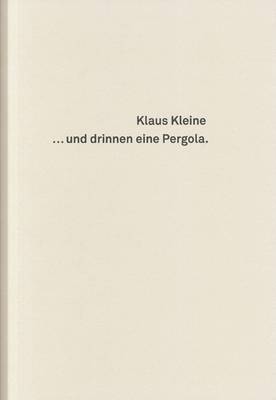 Cover of . Und Drinnen Eine Pergola