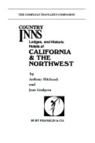 Cover of Country Inns, Lodges, and Historic Hotels of California and the Northwest