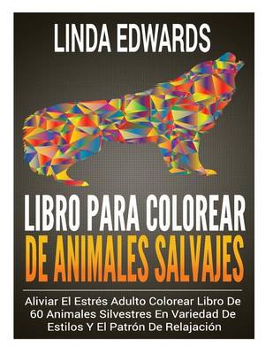 Book cover for Libro Para Colorear De Animales Salvajes