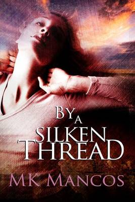Book cover for By a Silken Thread