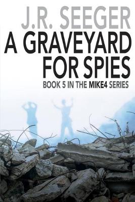 Book cover for A GraveYard for Spies