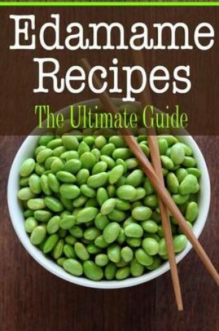 Cover of Edamame Recipes