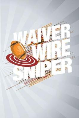Book cover for Waiver Wire Sniper